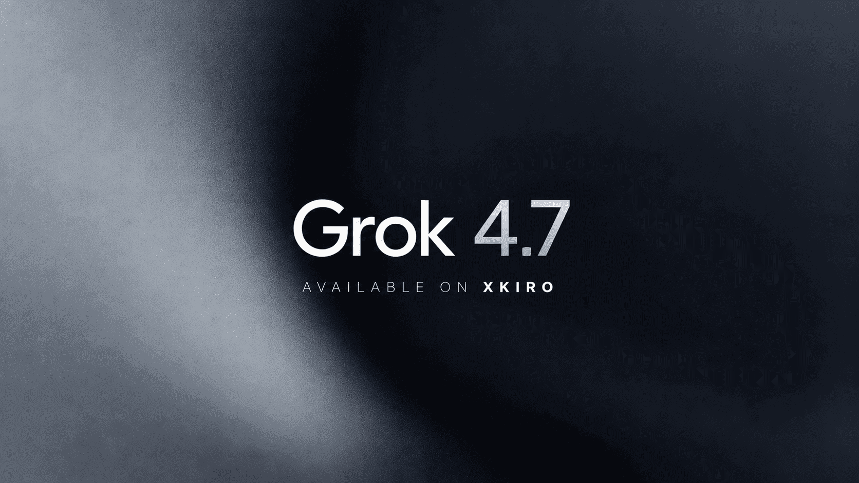 Grok 4.7 available on xKiro