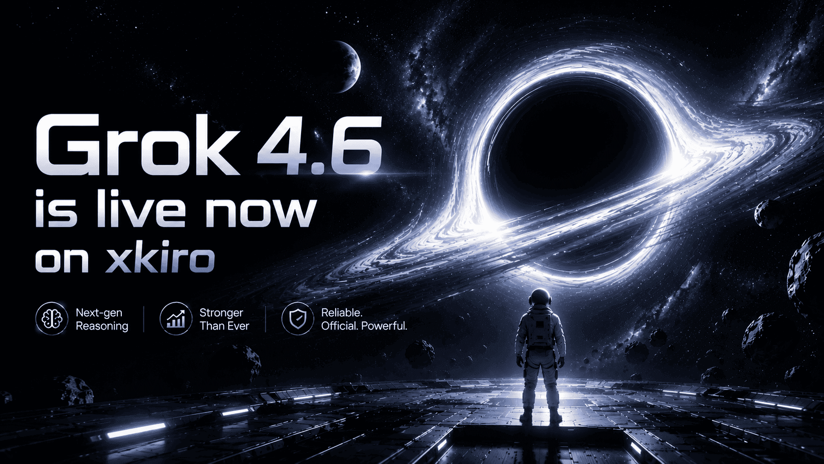 Grok 4.6 is live now on xKiro — next-generation reasoning, stronger than ever, official and reliable