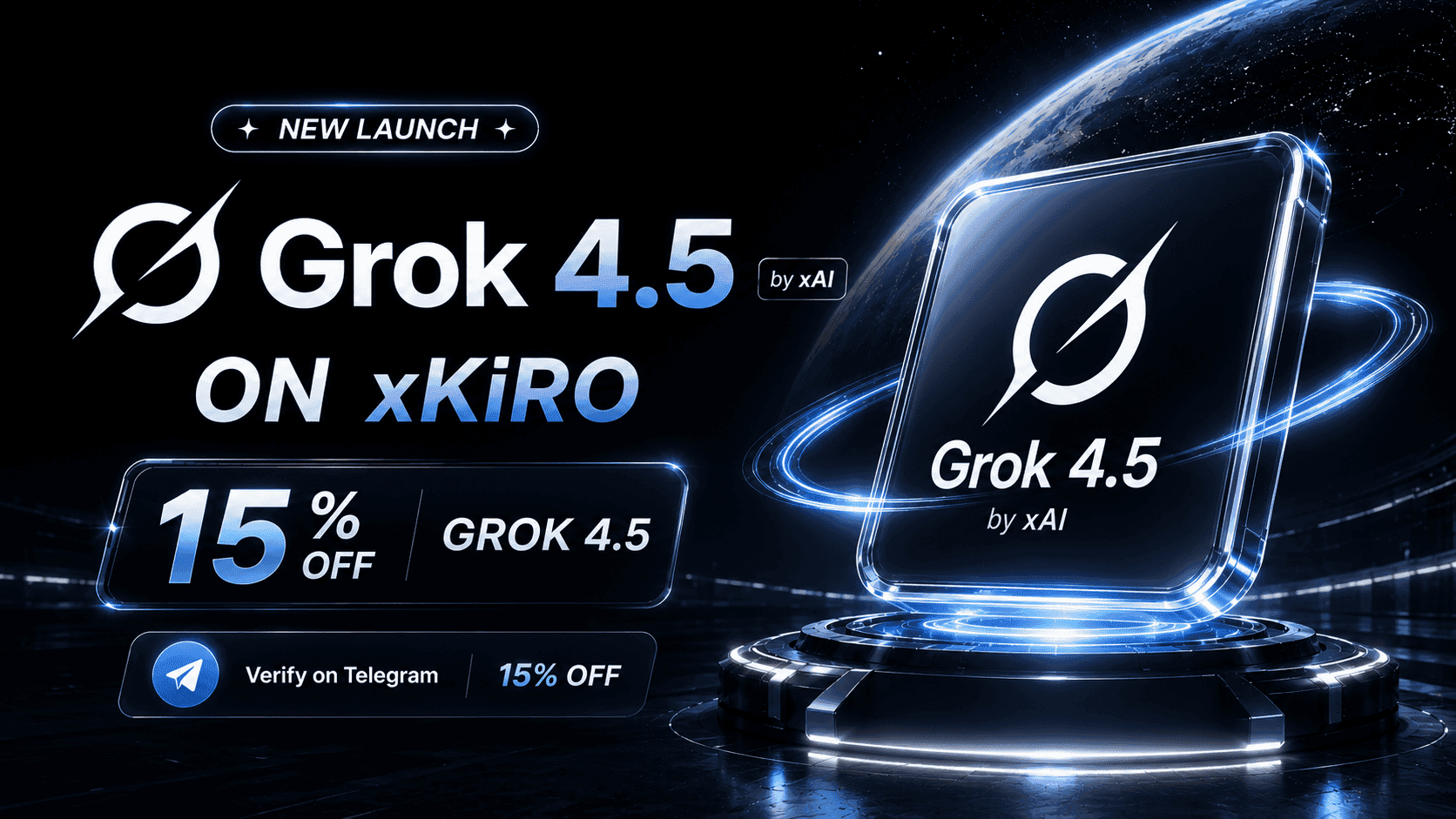 Grok 4.5 launch banner — 15% off on the xKiro AI gateway