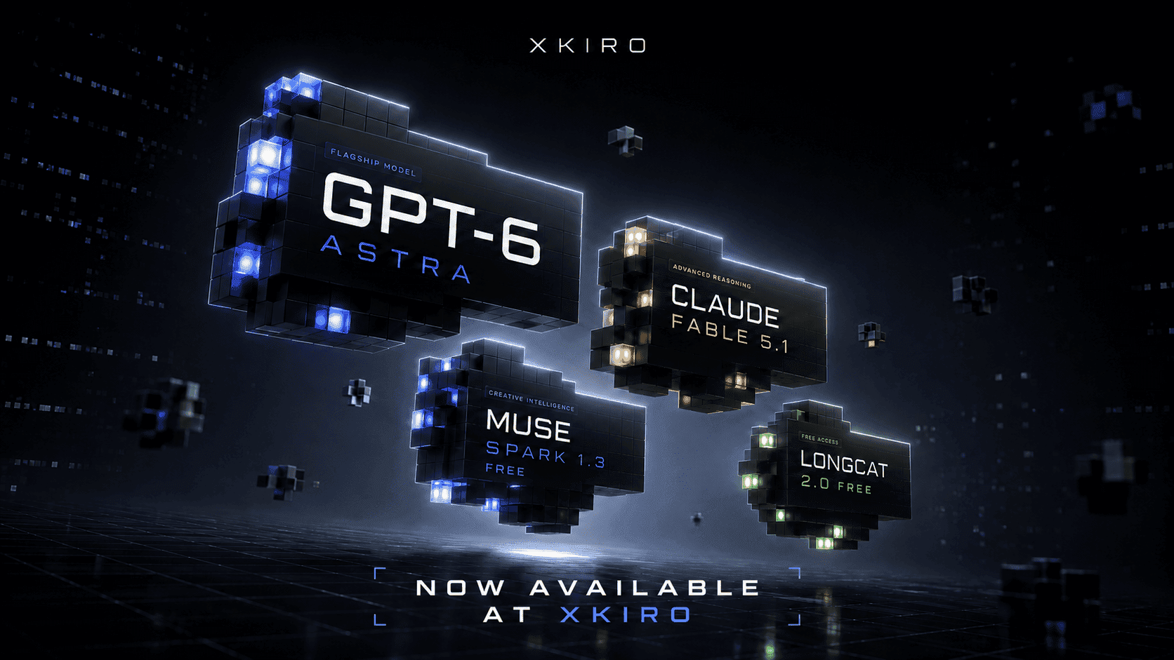 GPT-6 Astra and Claude Fable 5.1 now available on xKiro