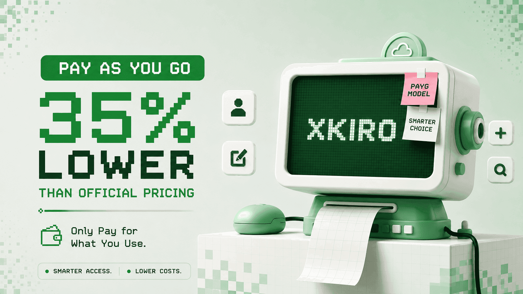 Pay As You Go on xKiro — 35% lower than official pricing